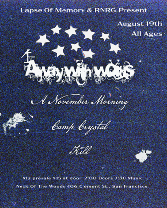 A Way With Words/ A November Morning/ Camp Crystal/ Kill
