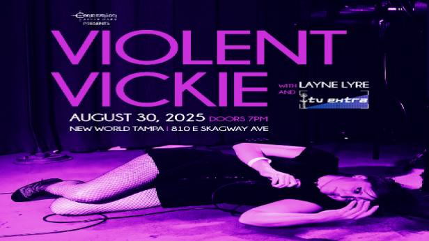 Communion After Dark Presents: Violent Vickie, Layne Lyre, and TV Extra, and More in Tampa
