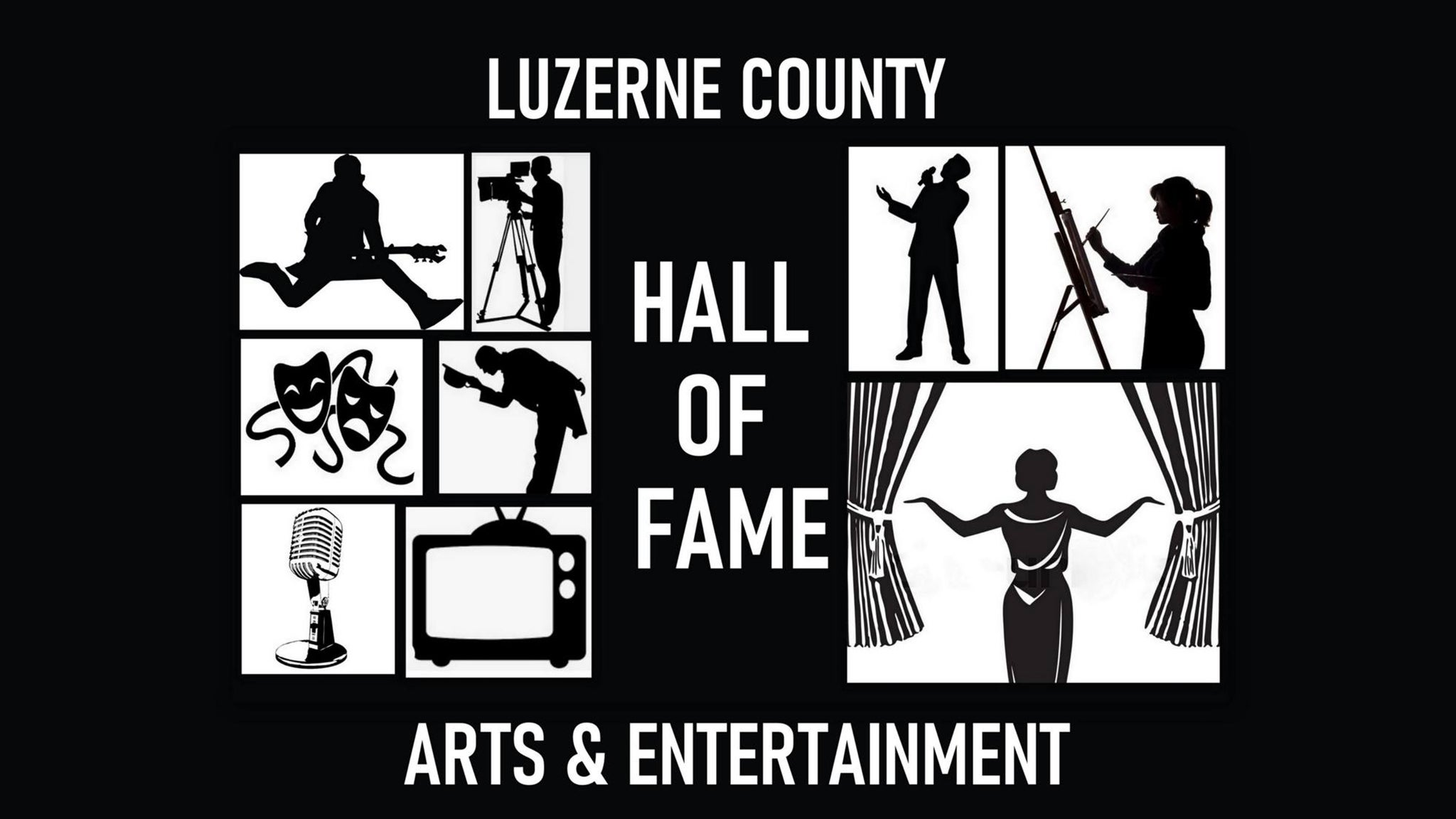 Luzerne County Arts & Entertainment Hall of Fame Induction Ceremony