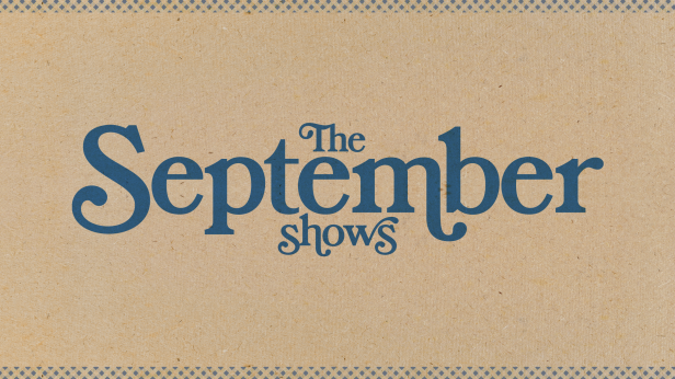 The September Shows