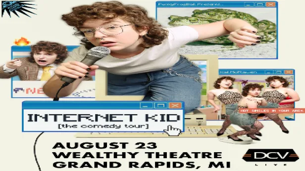 FunkyFrogBait Presents: Internet Kid (The Comedy Tour)