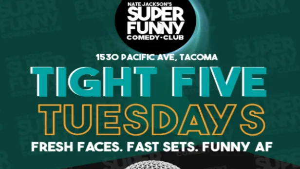 Tight Five Tuesdays Open Mic!