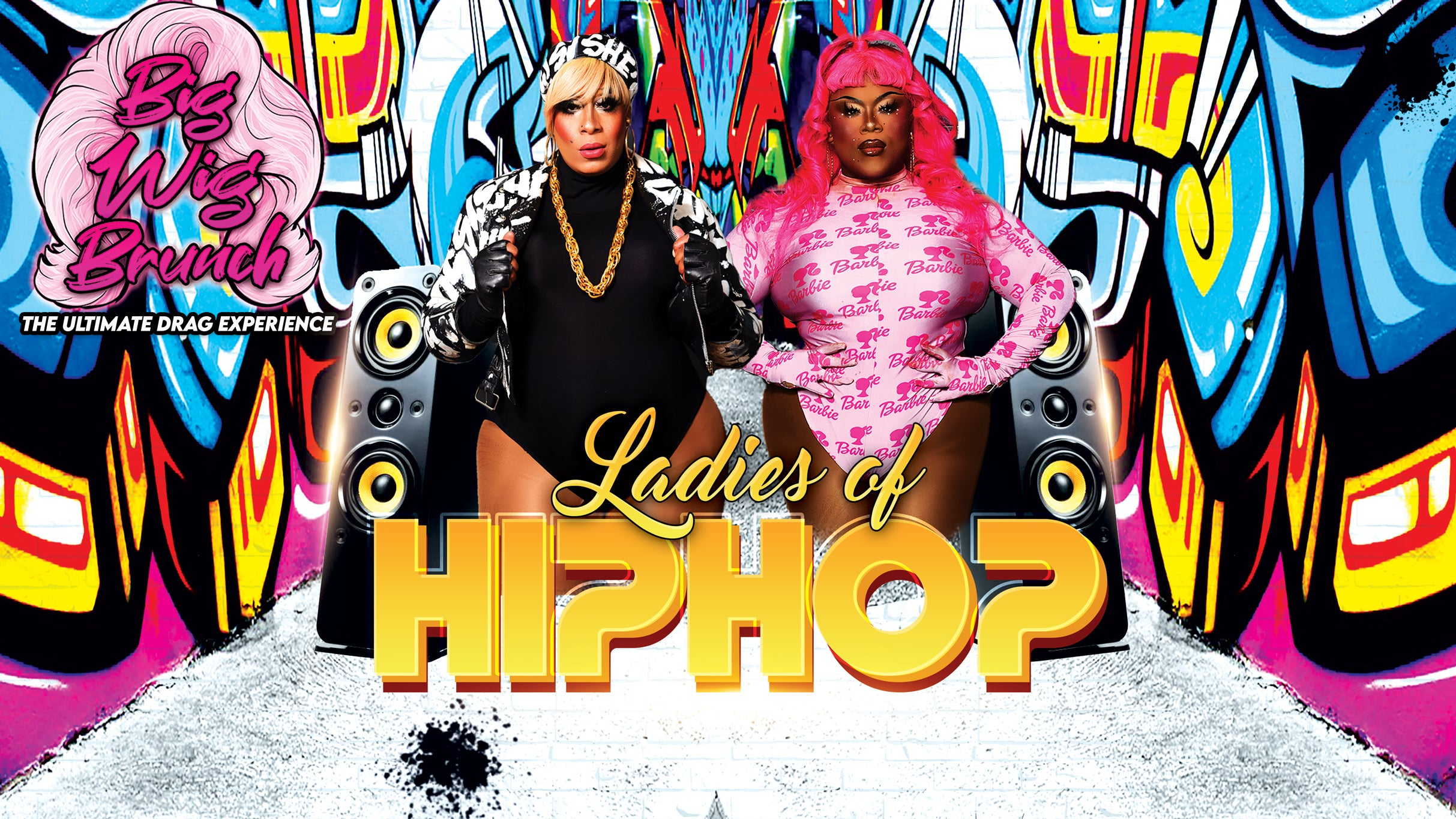 Big Wig Ladies of Hip Hop Brunch: The Ultimate Drag Experience