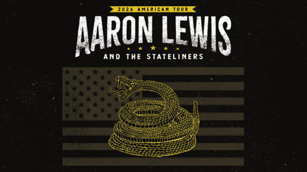 AARON LEWIS AND THE STATELINERS: 2026 AMERICAN TOUR
