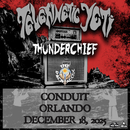 Telekinetic Yeti, Thunderchief, and More in Orlando