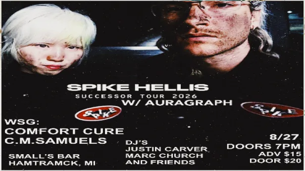 Spike Hellis w/ Auragraph, Comfort Cure, C.M. Samuels
