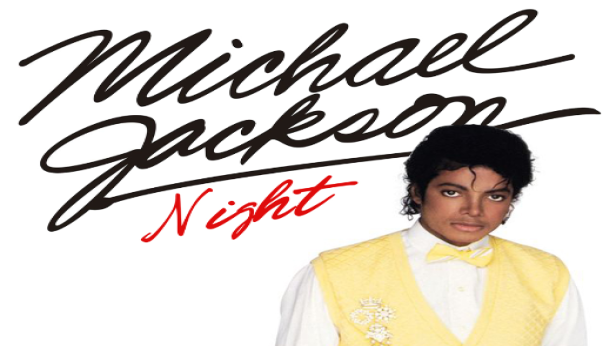 MICHAEL JACKSON NIGHT