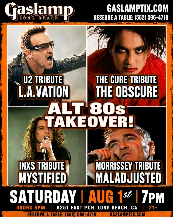 ALT 80's TAKEOVER!  U2 + THE CURE + INXS + MORRISSEY Tributes