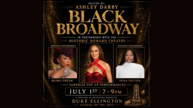 Black Broadway is Back! ft. pop-up performances, the cast of the Real Housewives of Potomac, and D.C. history