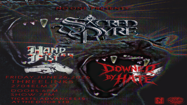 Sacred Pyre, Hand Over Fist, Downed By Hate