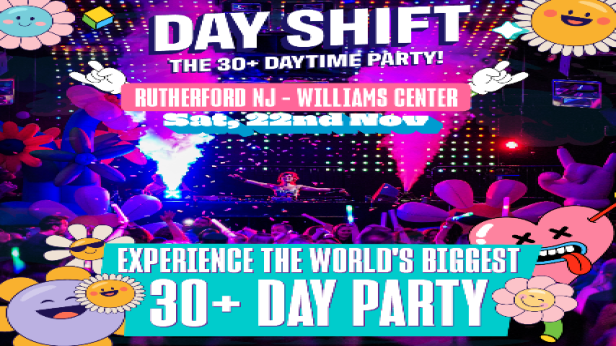Dayshift: The 30+ Daytime Party!