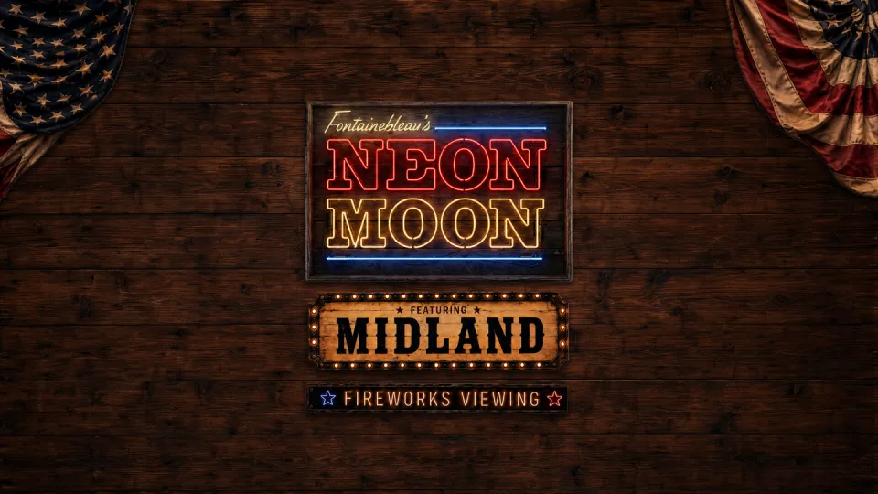 Fontainebleau's Neon Moon with Midland