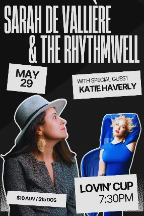 Sarah De Vallière & the Rhythmwell w/s/g Katie Haverly