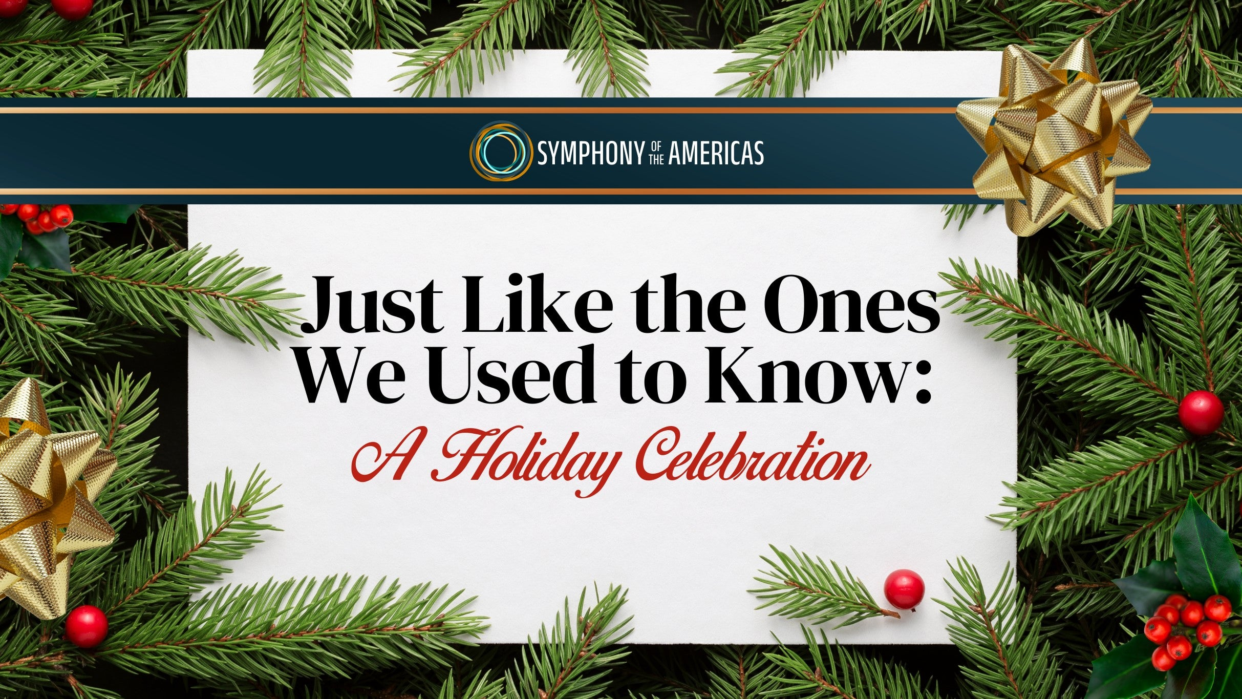 Symphony of the Americas: A Holiday Celebration