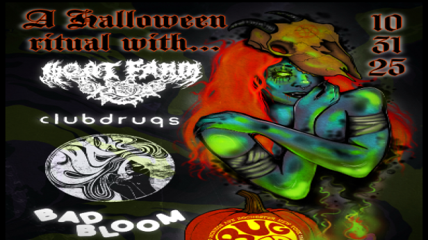Goat Farm, Bad Bloom, Clubdrugs, Fox 45