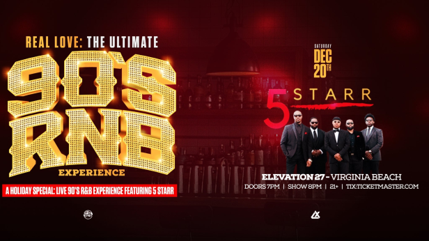 REAL LOVE: The Ultimate 90s R&B Experience feat 5Starr (Ages 21 & Up)