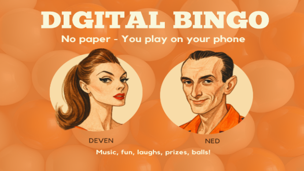 Dirty Bingo w/ Deven Green + Handsome Ned