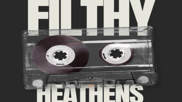 The Flithy Heathens
