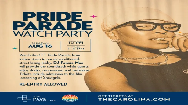 Charlotte Pride Parade Viewing Party + Showgirls (1995 film)