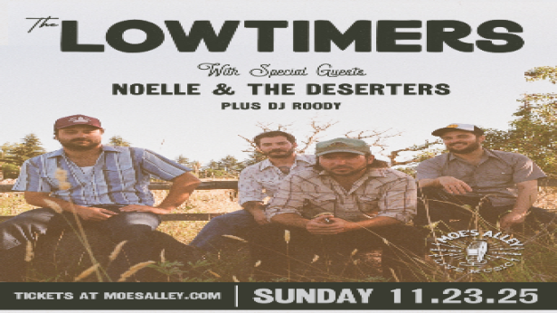 The Lowtimers w/ Noelle & The Deserters + DJ Roody