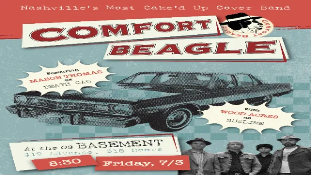 Comfort Beagle Nashville's Most Cake'd Up Cover Band w/ Mason Thomas as Death Cab and Wood Acres as Sublime