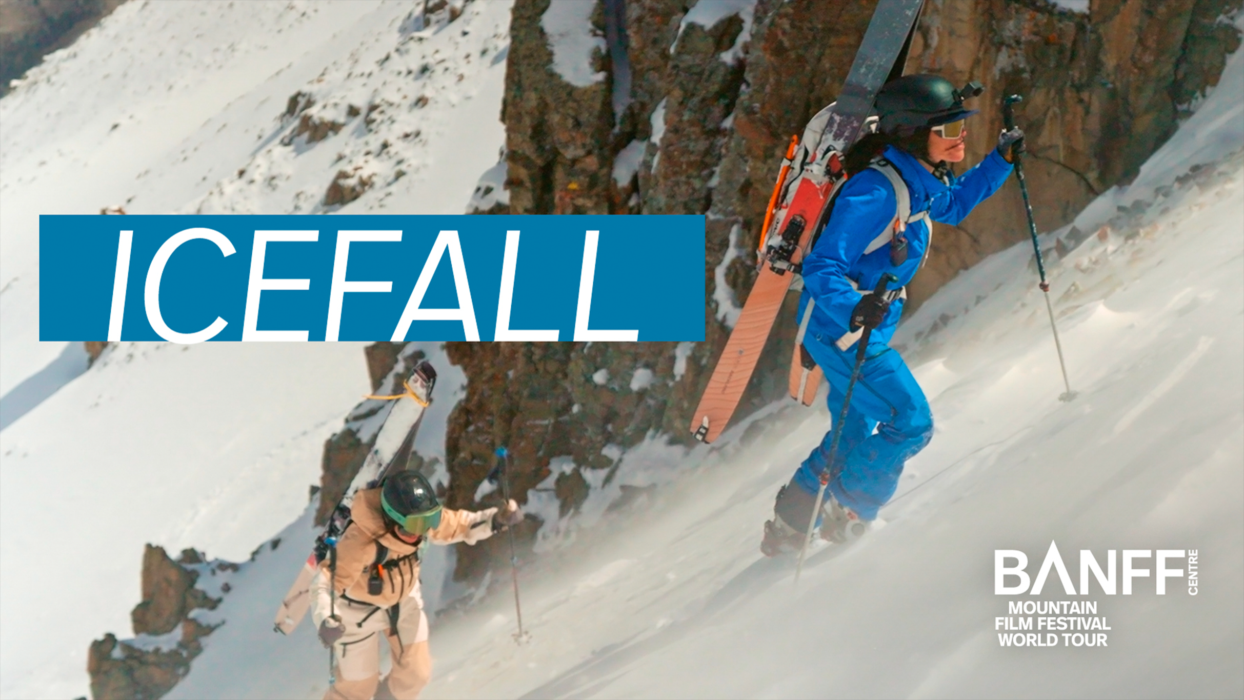 Banff Mountain Film Festival World Tour - ICEFALL