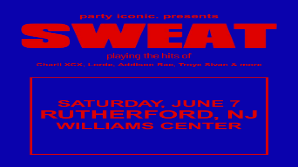 party iconic presents: SWEAT: playing the hits of Charli XCX, Lorde, Addison Rae, Troye Sivan and more
