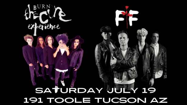 Burn, The Cure Experience + Fast Fasion, The Depeche Mode Experience