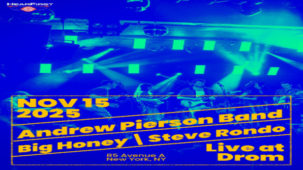 Andrew Pierson Band, Big Honey, Steve Rondo