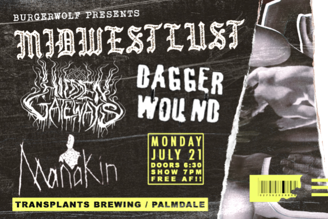 FREE SHOW: Midwest Lust / Hidden Gateways / Dagger Wound/ Manakin
