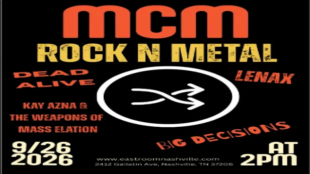 Music City Madness (MCM) Day Party Series feat: Dead Alive / Lenax / Big Decisions / Kay Azna & The Weapons of Mass Elation