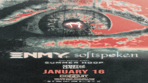 152 Productions Presents: ENMY, Softspoken, Summer Hoop, and Spirit Leaves