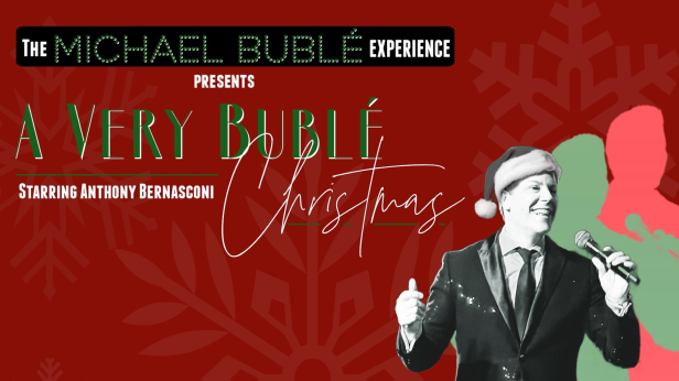 A Very Buble Christmas - Starring Anthony Bernasconi