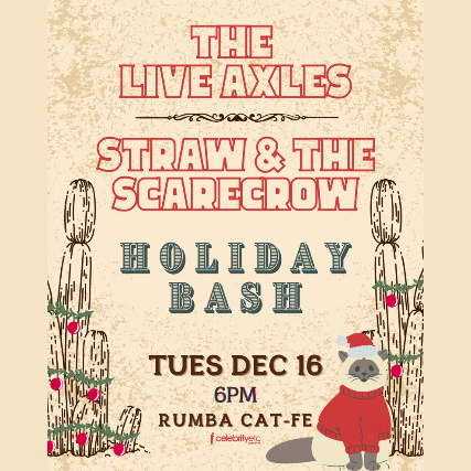 The Live Axles and Straw & The Scarecrow Holiday Happy Hour Bash 🎄🦌