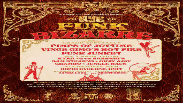 NYE 2026 ~ Funk Bizarre w/ Pimps of Joytime