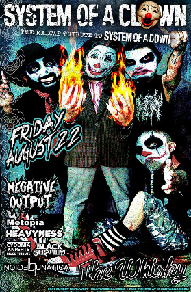 System of a Clown (System of a Down Tribute), Black Seraphim, Kryolith, Metopia, Heavyness, Legión Lunática, Cydonia (Tribute to Muse)