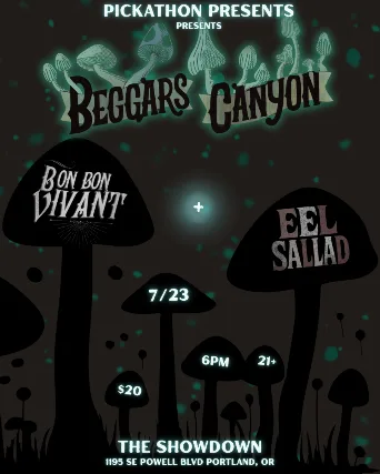 Eel Sallad, Bon Bon Vivant, and Beggars Canyon