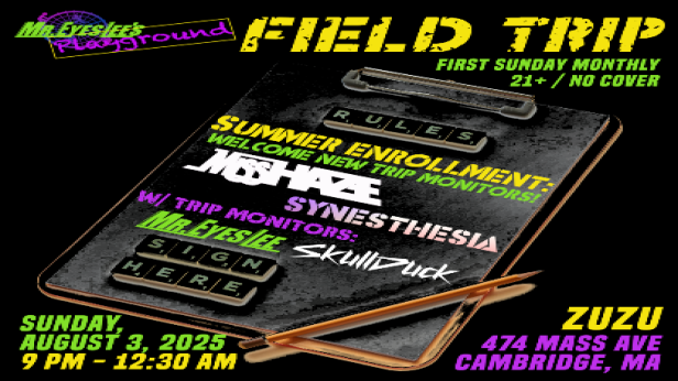 Mr. EyesLee's Playground Presents: Field Trip