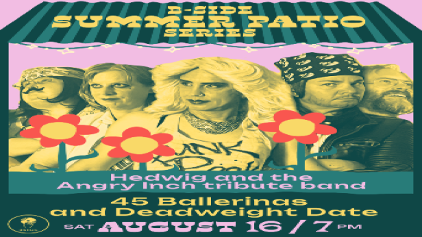 B Side Summer Patio Series with 45 Ballerinas and Deadweight Date