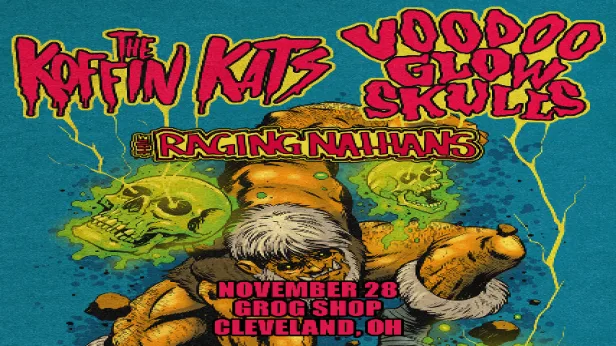 Voodoo Glow Skulls, Koffin Kats, The Raging Nathans, Sabon