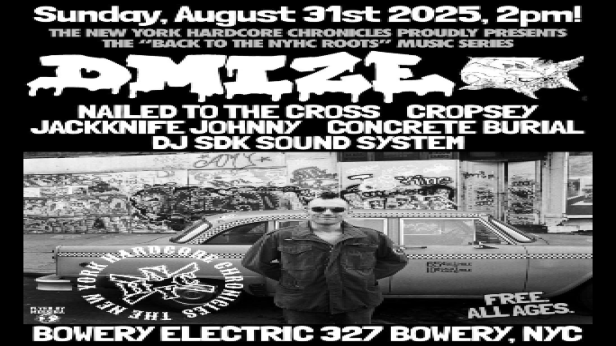 "BACK TO THE NYHC ROOTS" Music Series: DMIZE