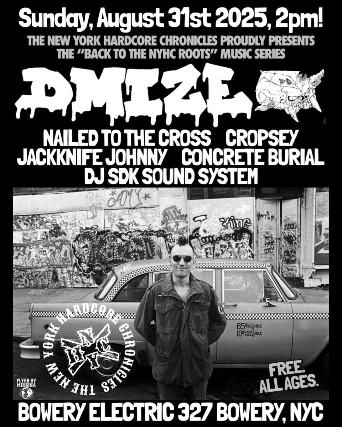 "BACK TO THE NYHC ROOTS" Music Series: DMIZE