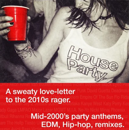 House Party. A sweaty love-letter to the 2010s rager.