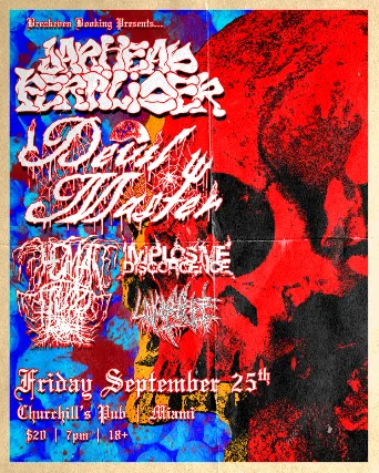 Jarhead Fertilizer, Devilmaster, Implosive Disgorgence, Humanfluidrot, and Undercrypt in Miami