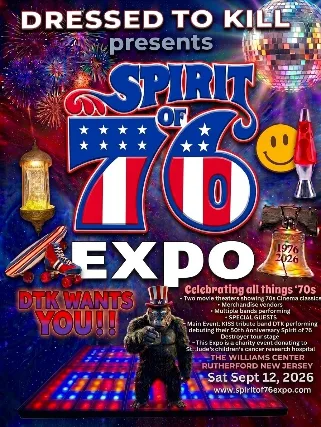 Dressed To Kill presents: Spirit Of 76 Expo, Celebrating all things 70s