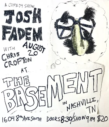 A Comedy Show Josh Fadem w/ Chris Crofton