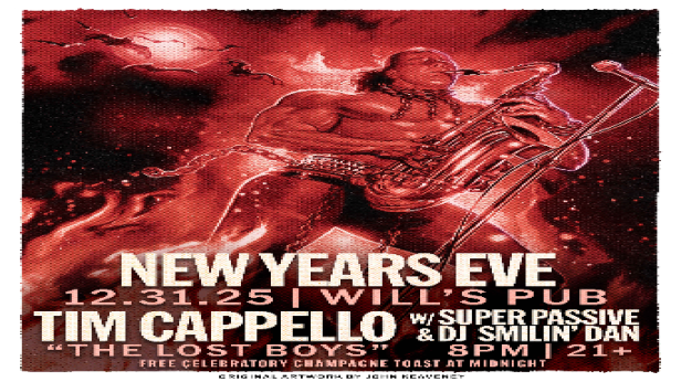 New Year's Eve Bash with Tim Cappello, Super Passive, and DJ Smilin' Dan