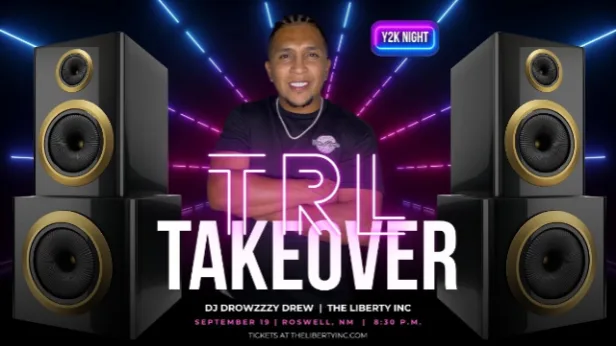 TRL Takeover - Y2K Night with DJ Drowzzzy Drew