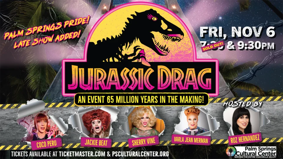 JURASSIC DRAG: Coco Peru, Jackie Beat, Sherry Vine, Varla Jean Merman
