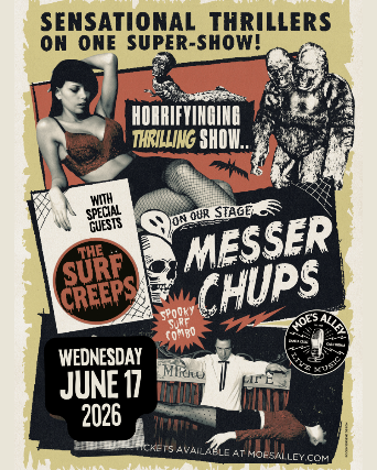 Moe's Alley Presents: Messer Chups w/ The Surf Creeps
